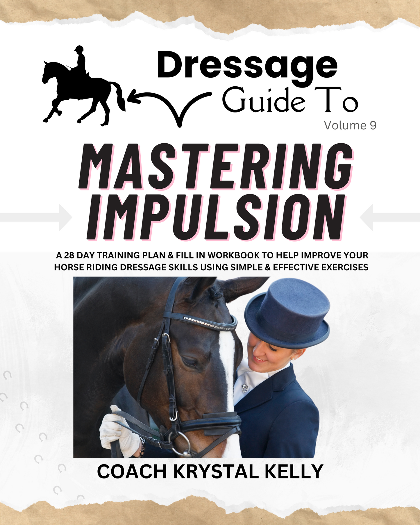 Dressage Guide to Mastering Impulsion (Vol. 9) Front Cover