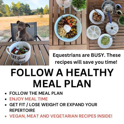 Easy 30 Day Meal Plan for Busy Equestrians: An equestrian cookbook for improved rider fitness and nutrition