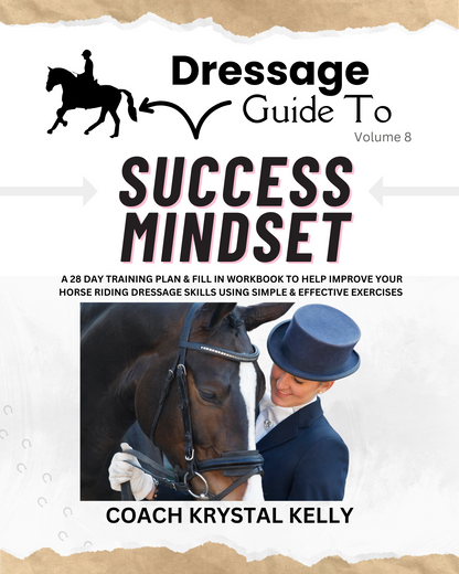 Dressage Guide to Success Mindset (Vol. 8) Front Cover