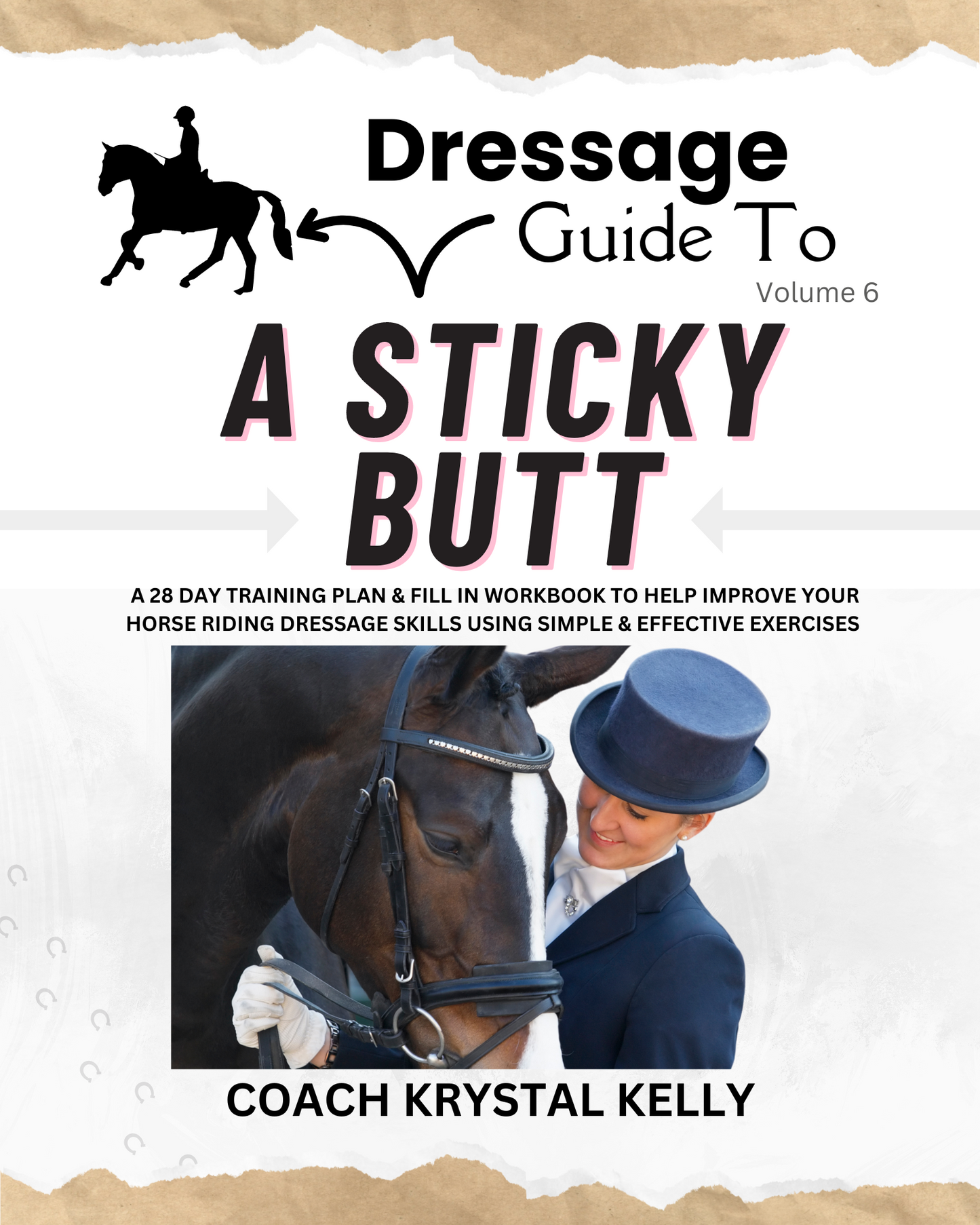 Dressage Guide to a Sticky Butt (Vol. 6) Cover