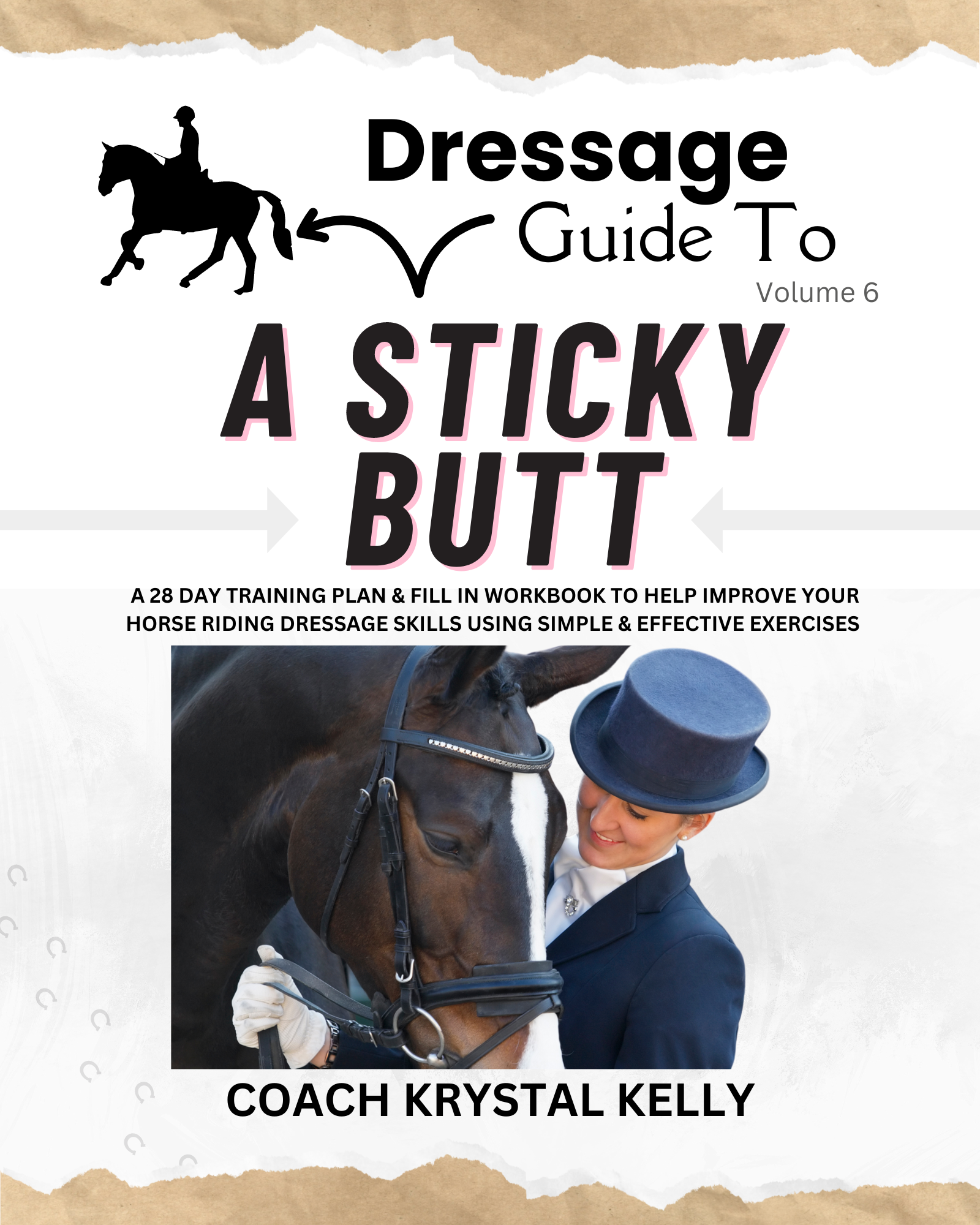 Dressage Guide to a Sticky Butt (Vol. 6) Cover