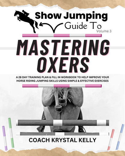 Show Jumping Guide to Mastering Oxers (Vol. 3) Front Cover