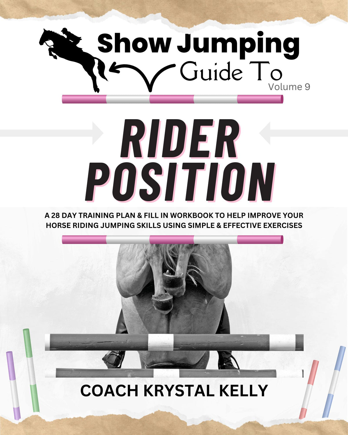 Show Jumping Guide to Rider Position (Vol. 9) – Coach Krystal Kelly Books