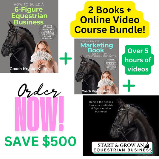 Ultimate Business Bundle for Equestrians (2 Books + Full Online Video Course)