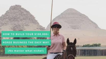 Start & Grow Your Equestrian Business: Online Course